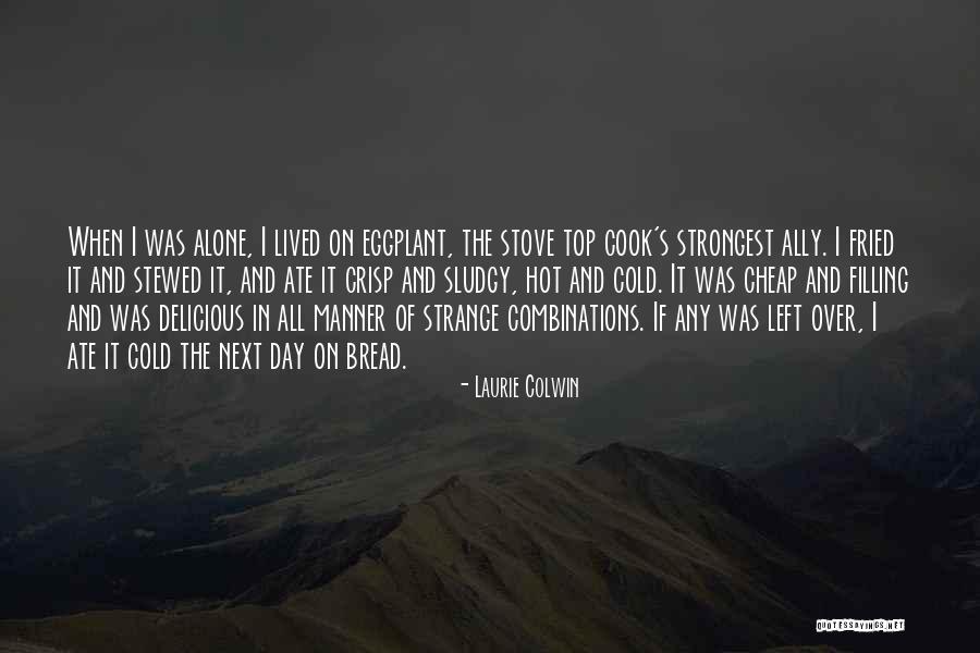 Laurie Colwin Quotes 1880102