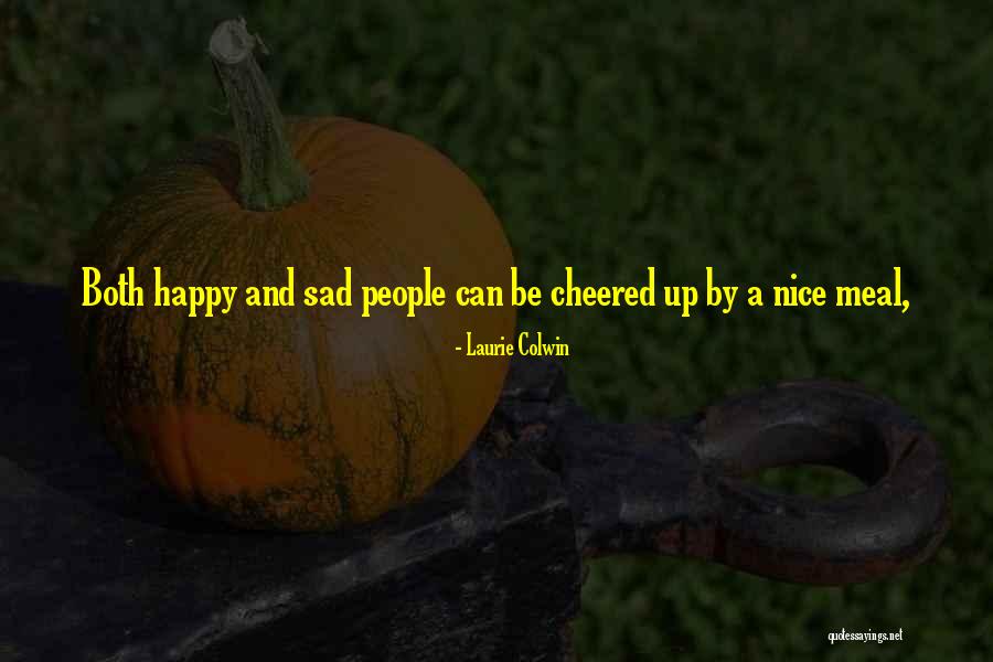Laurie Colwin Quotes 1927099 Laurie Colwin Quotes 1927099