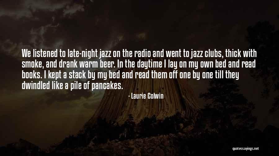 Laurie Colwin Quotes 839054