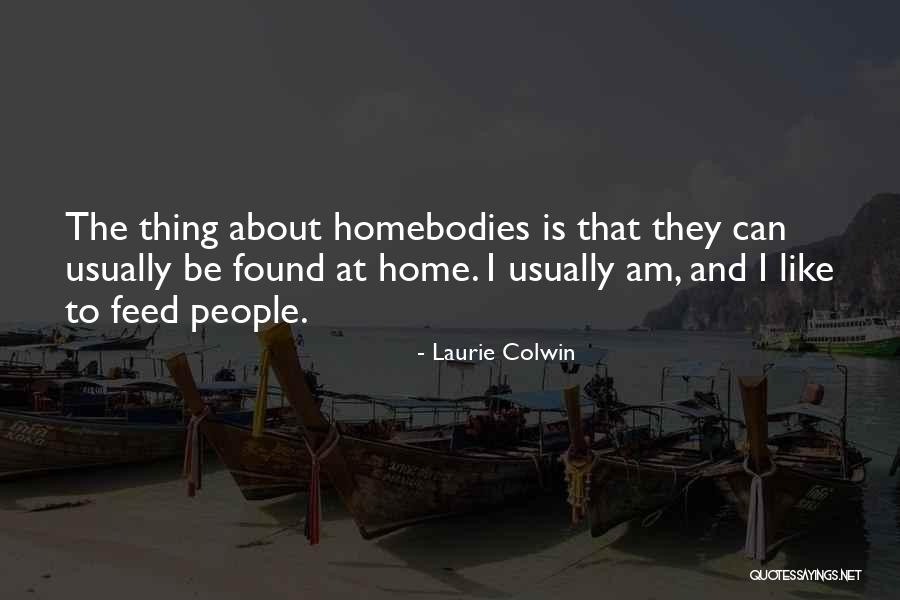 Laurie Colwin Quotes 866150