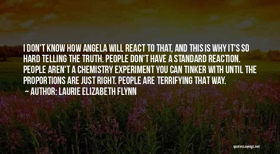 Laurie Elizabeth Flynn Quotes 1154815