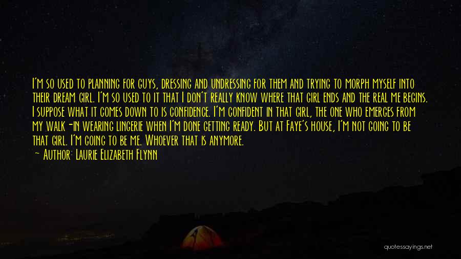 Laurie Elizabeth Flynn Quotes 1573458