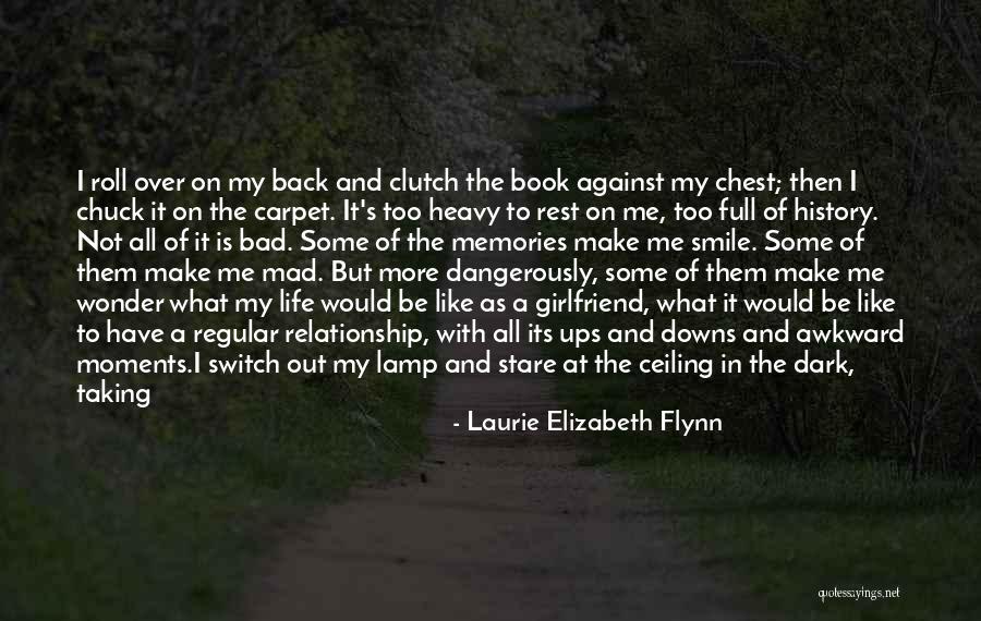 Laurie Elizabeth Flynn Quotes 2112373