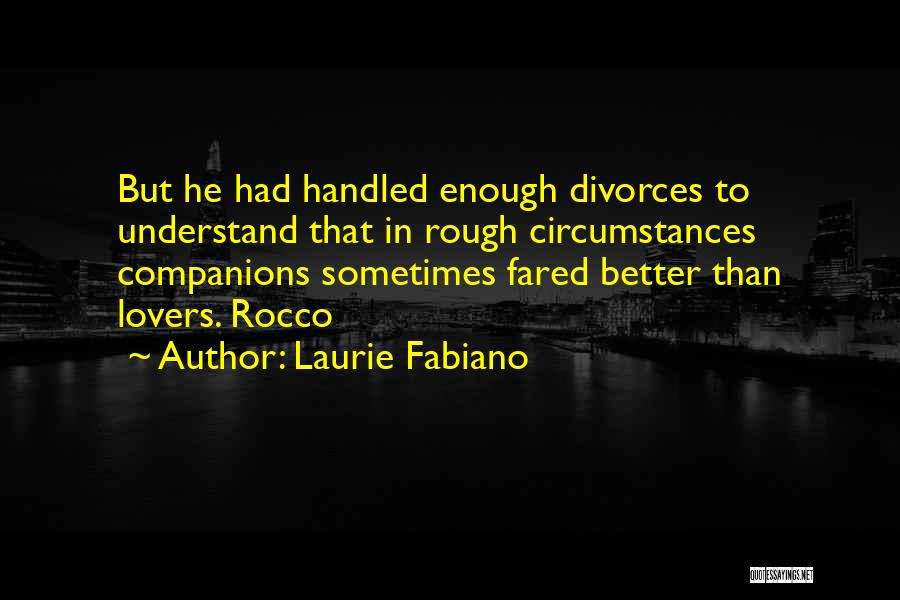 Laurie Fabiano Quotes 1776280