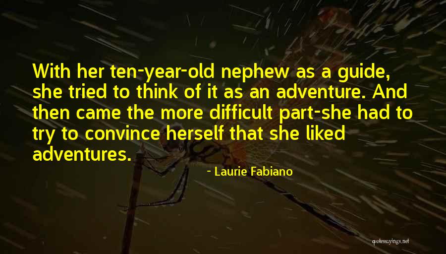 Laurie Fabiano Quotes 1780648