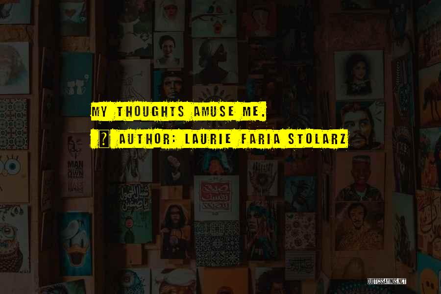Laurie Faria Stolarz Quotes 1171619 Laurie Faria Stolarz Quotes 1171619