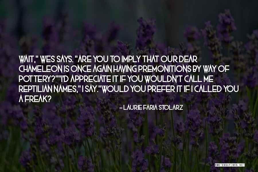 Laurie Faria Stolarz Quotes 550094 Laurie Faria Stolarz Quotes 550094