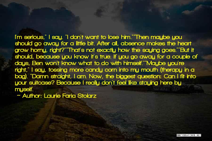 Laurie Faria Stolarz Quotes 675509