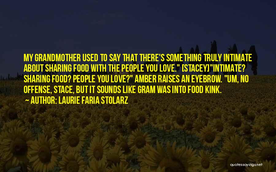 Laurie Faria Stolarz Quotes 863269