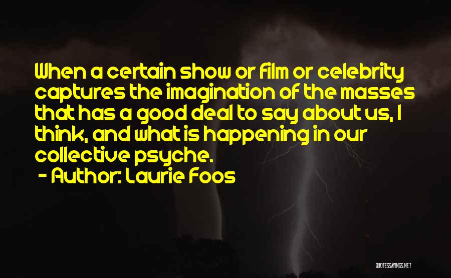 Laurie Foos Quotes 1051682
