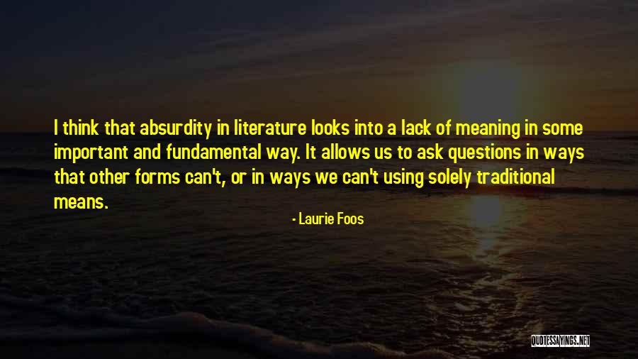 Laurie Foos Quotes 612608