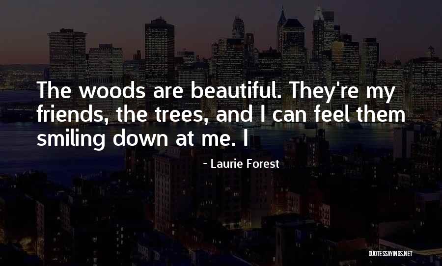 Laurie Forest Quotes 1563880