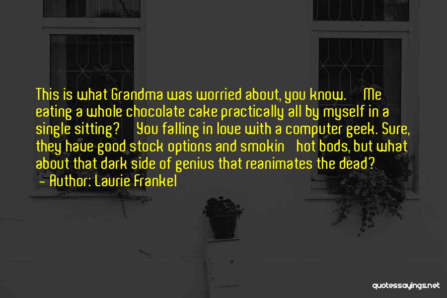 Laurie Frankel Quotes 1780474