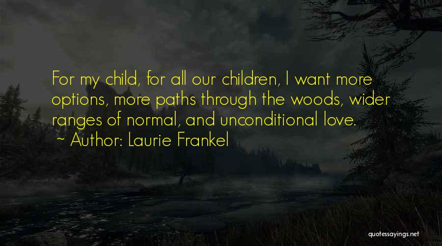 Laurie Frankel Quotes 917818