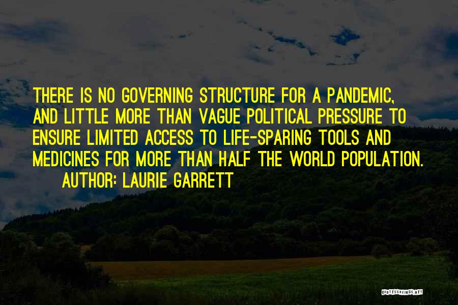 Laurie Garrett Quotes 1061097