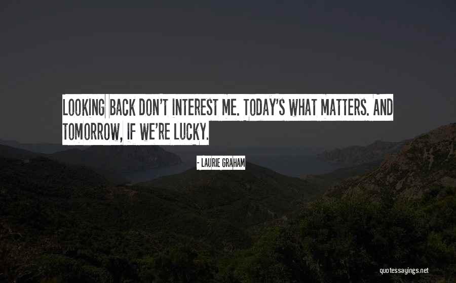 Laurie Graham Quotes 1025459 Laurie Graham Quotes 1025459