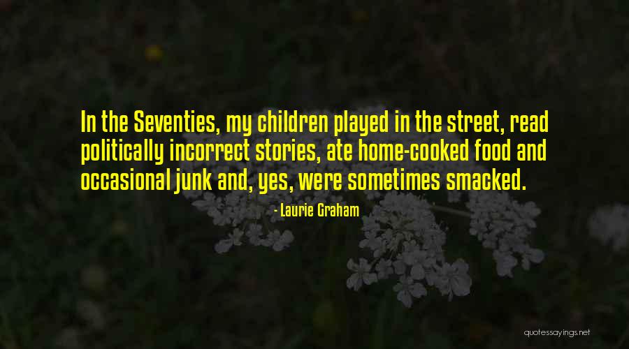 Laurie Graham Quotes 1633872