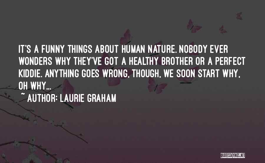 Laurie Graham Quotes 1704177