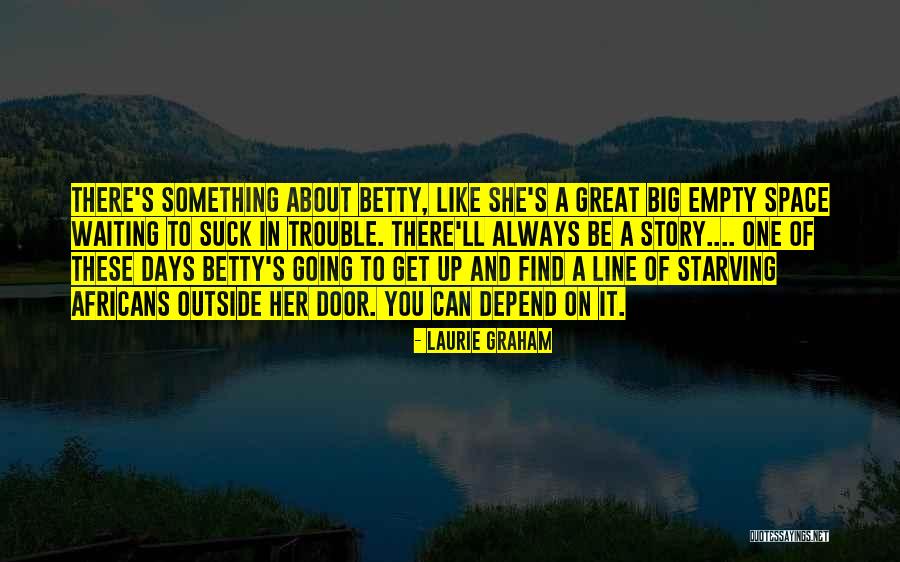 Laurie Graham Quotes 1710332 Laurie Graham Quotes 1710332
