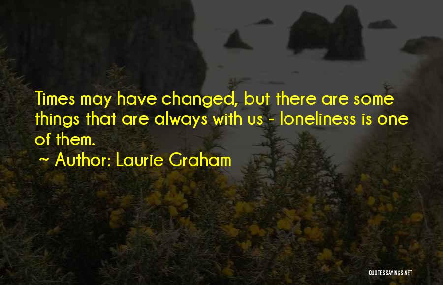 Laurie Graham Quotes 179284