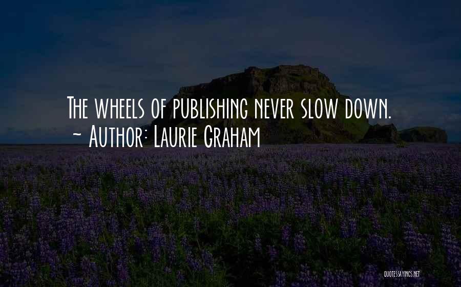 Laurie Graham Quotes 252819