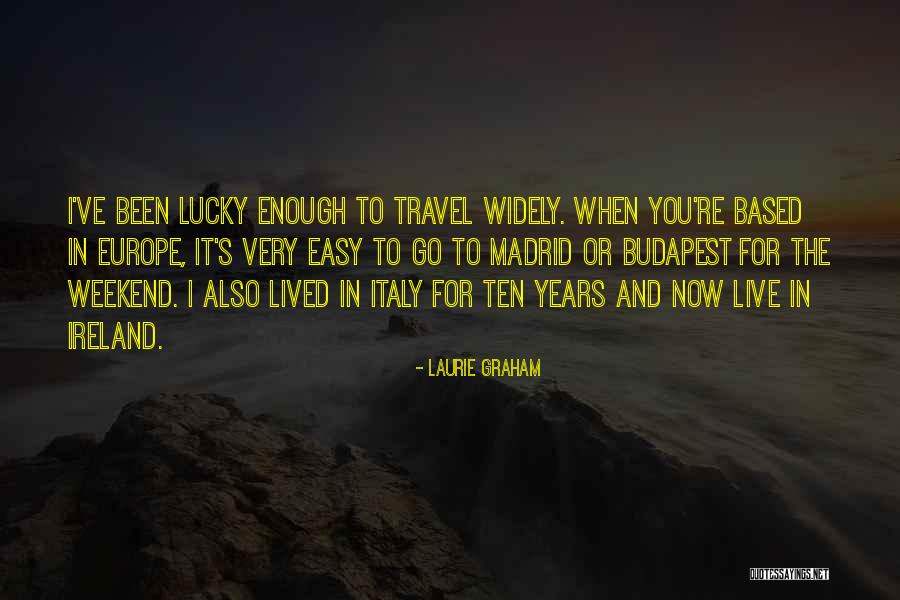 Laurie Graham Quotes 387044