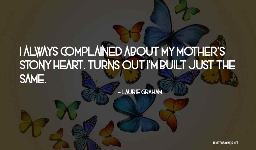 Laurie Graham Quotes 461273