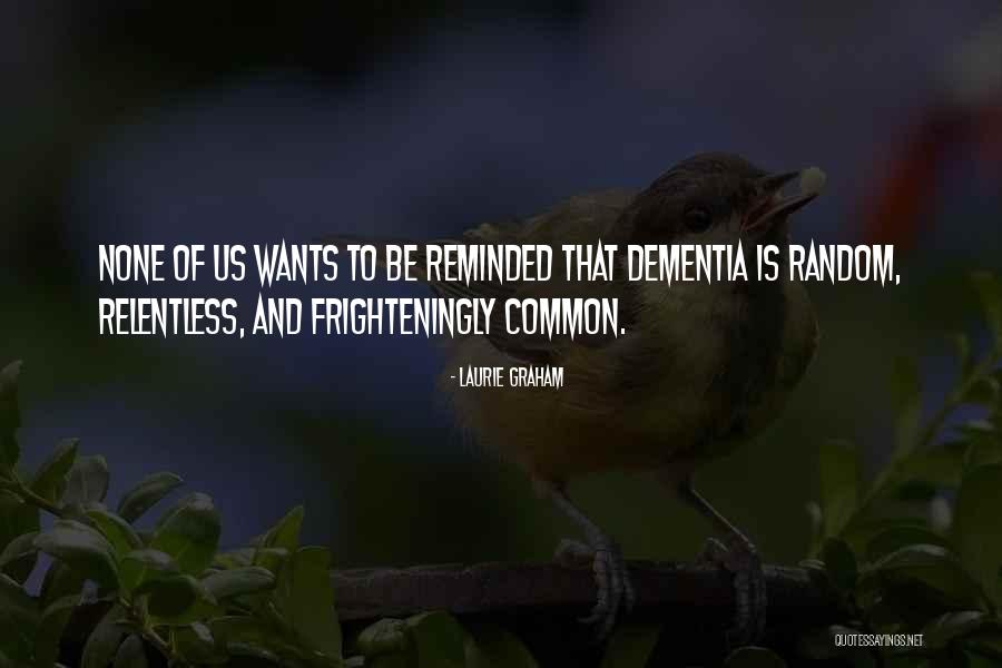 Laurie Graham Quotes 574131 Laurie Graham Quotes 574131