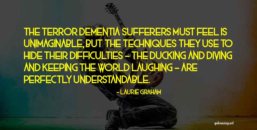 Laurie Graham Quotes 694020 Laurie Graham Quotes 694020