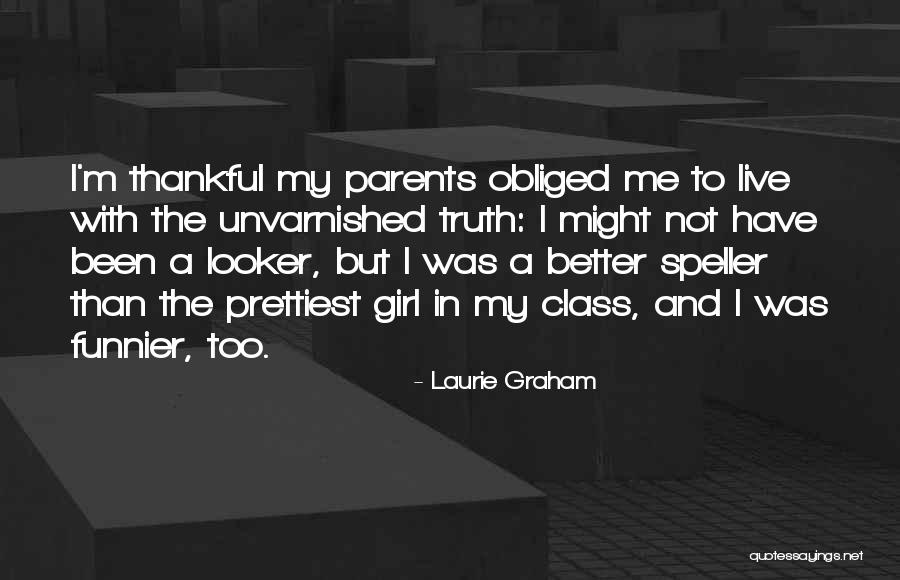 Laurie Graham Quotes 746359