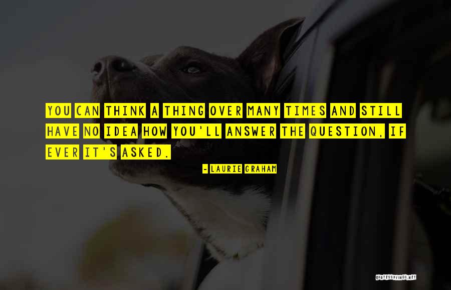 Laurie Graham Quotes 769292 Laurie Graham Quotes 769292