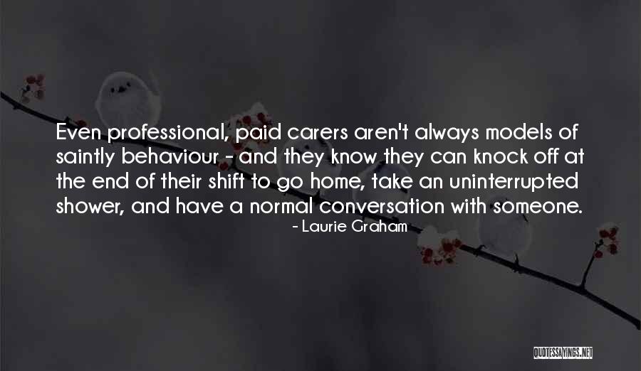 Laurie Graham Quotes 987541 Laurie Graham Quotes 987541