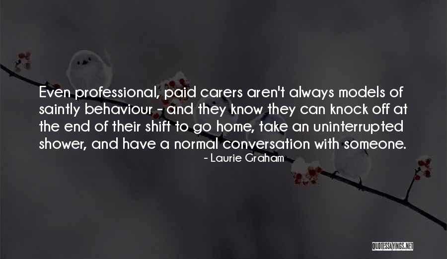 Laurie Graham Quotes 987541