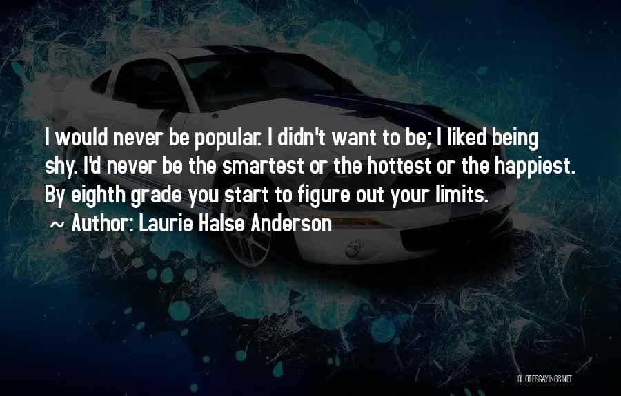 Laurie Halse Anderson Quotes 1677145