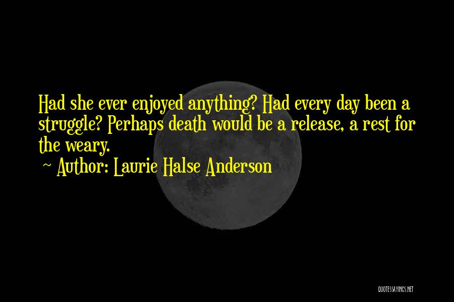 Laurie Halse Anderson Quotes 2132870