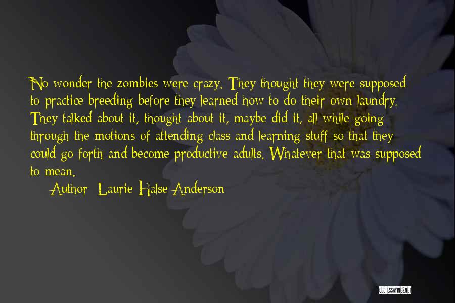 Laurie Halse Anderson Quotes 262736