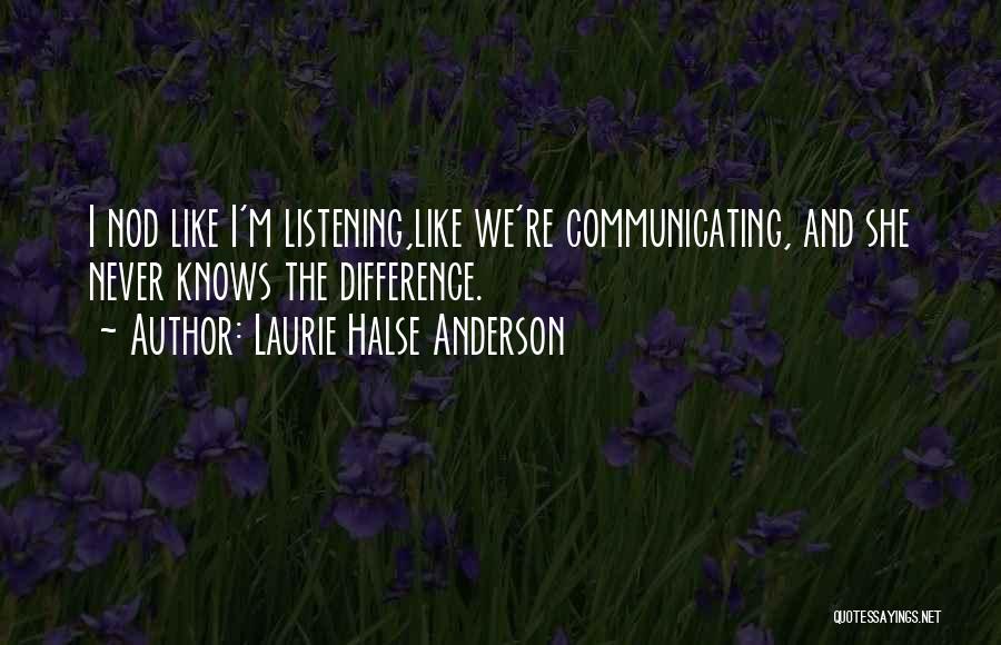 Laurie Halse Anderson Quotes 670657