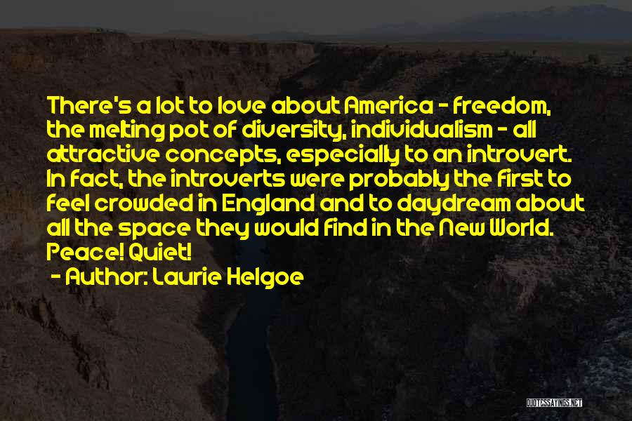 Laurie Helgoe Quotes 1658781
