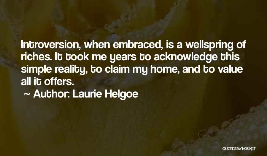 Laurie Helgoe Quotes 381932