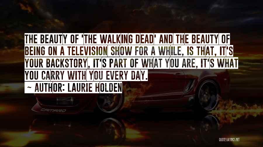 Laurie Holden Quotes 809605