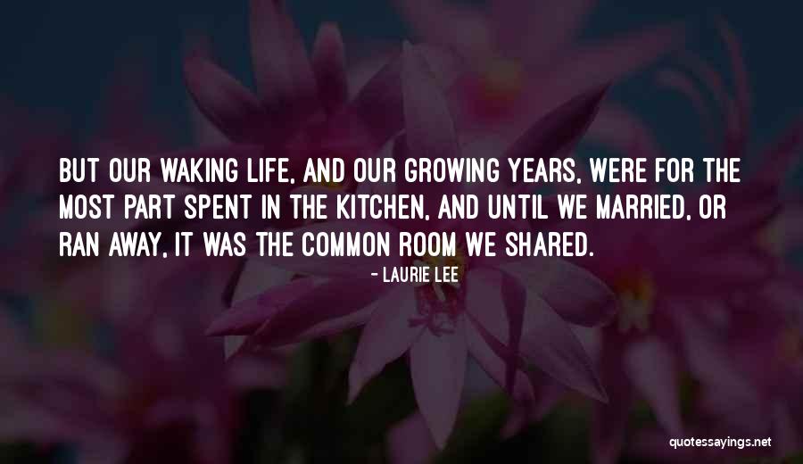 Laurie Lee Quotes 2194291