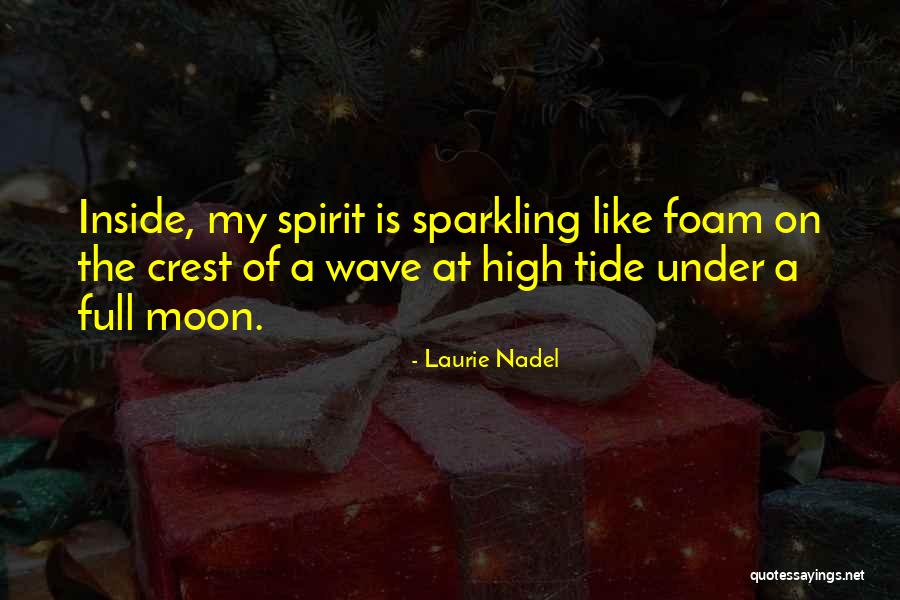 Laurie Nadel Quotes 1009988