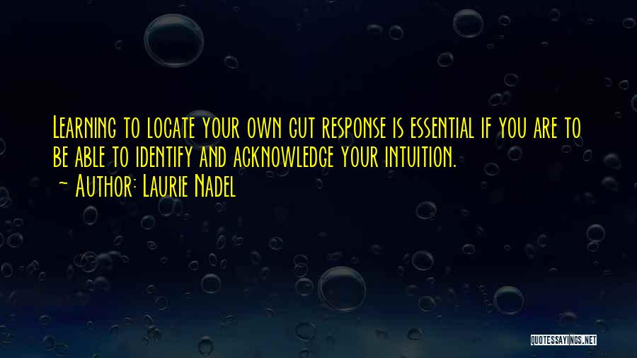Laurie Nadel Quotes 1307330