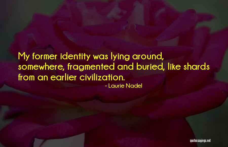 Laurie Nadel Quotes 1555136