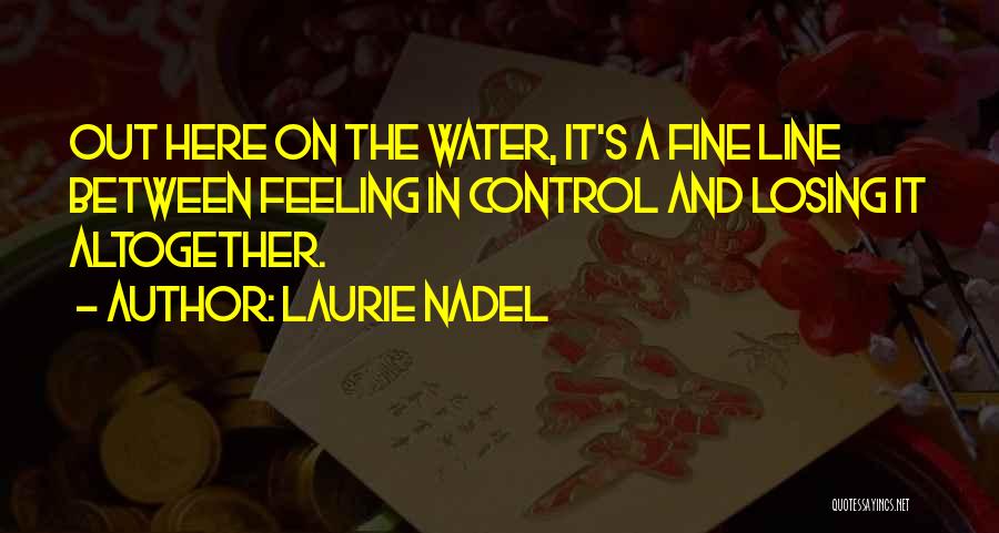 Laurie Nadel Quotes 1613444