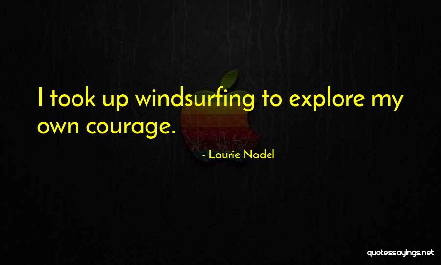 Laurie Nadel Quotes 1909824