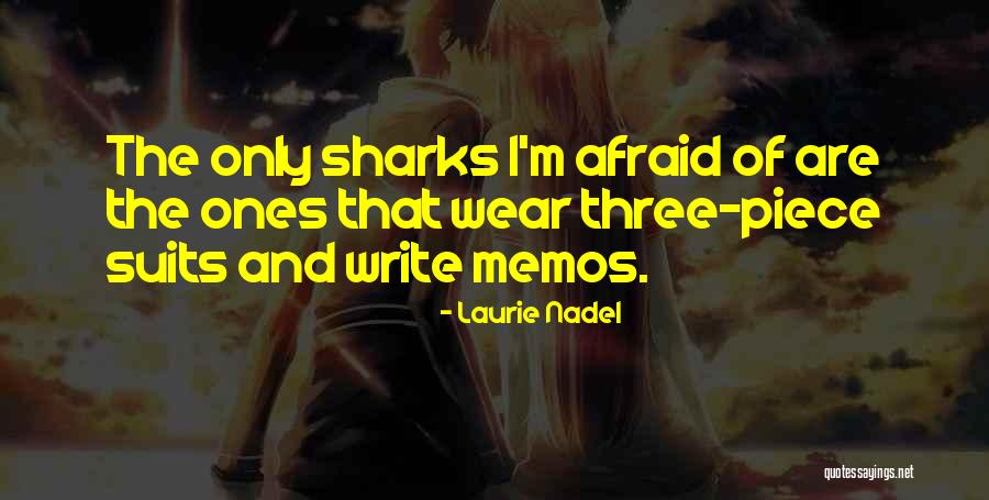 Laurie Nadel Quotes 487536