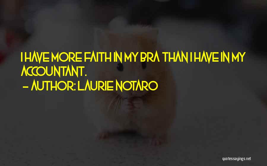 Laurie Notaro Quotes 1594987
