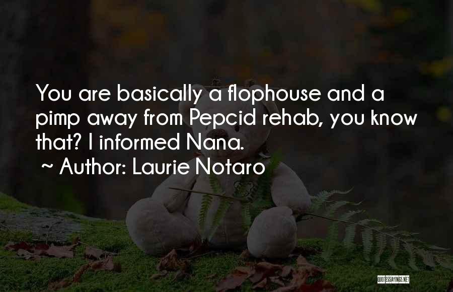 Laurie Notaro Quotes 1701346
