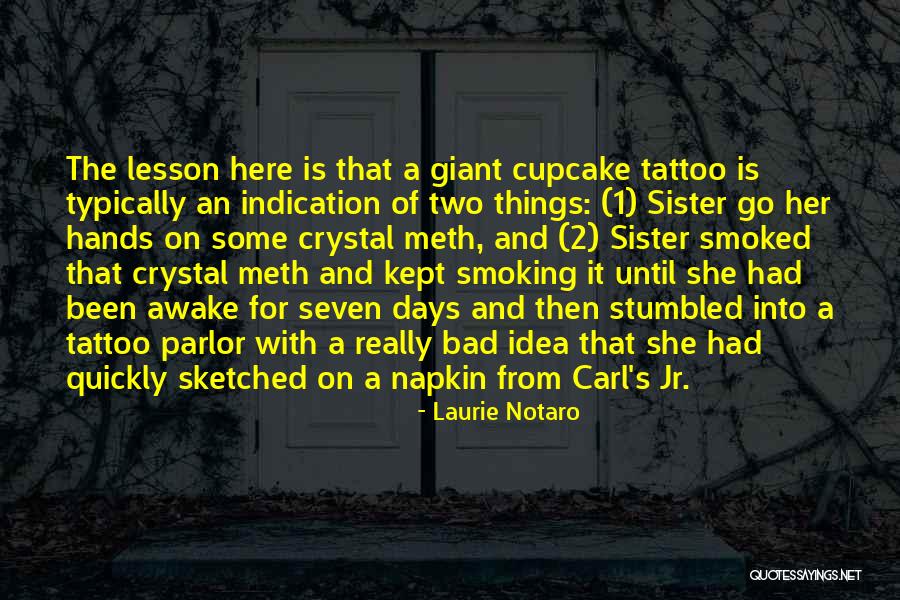 Laurie Notaro Quotes 1740903 Laurie Notaro Quotes 1740903